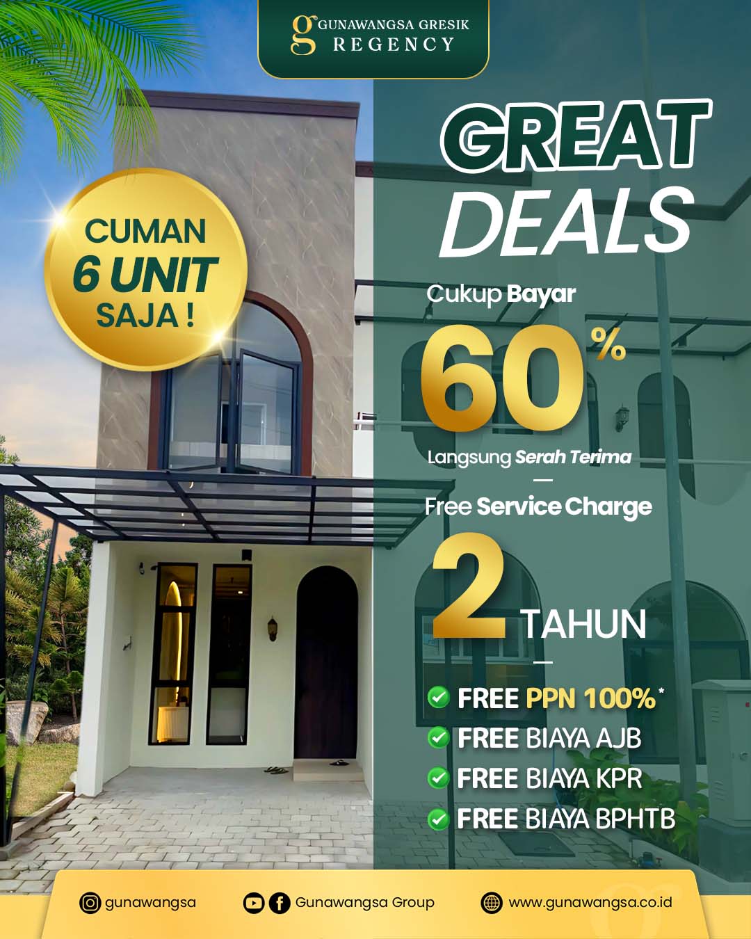 GUNAWANGSA GRESIK REGENCY PROMOTION: Pay only 60% and receive immediate handover!